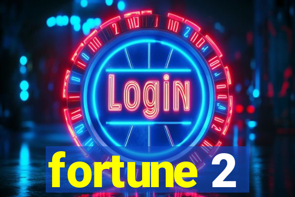 fortune 2